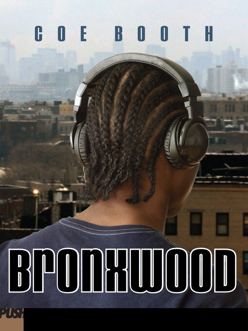 Title details for Bronxwood by Coe Booth - Available